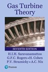 Gas Turbine Theory - H. Cohen ; G.F.C. Rogers ; Paul Straznicky ; H.I.H. Saravanamuttoo - 9781292093093
