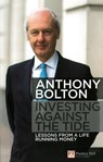 Investing Against the Tide - Anthony Bolton - 9781292129280