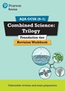 Pearson REVISE AQA GCSE Combined Science Trilogy (Foundation) Revision Workbook - for 2026, 2027 exams - Nora Henry ; Catherine Wilson ; Nigel Saunders - 9781292131672