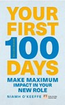Your First 100 Days - Niamh O'Keeffe - 9781292274256