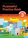 Maths Progress Purposeful Practice Book 3 Second Edition - Katherine Pate ; Naomi Norman - 9781292279978