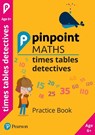 Pinpoint Maths Times Tables Detectives Year 2 - Hilary Koll - 9781292291017