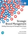 Strategic Brand Management: Building, Measuring, and Managing Brand Equity, Global Edition - Kevin Keller ; Vanitha Swaminathan - 9781292314969