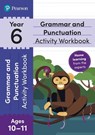 Pearson Learn at Home Grammar & Punctuation Activity Workbook Year 6 - Hannah Hirst-Dunton - 9781292425023