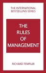The Rules of Management: A definitive code for managerial success - Richard Templar - 9781292435763