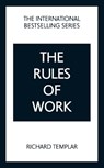 The Rules of Work: A definitive code for personal success - Richard Templar - 9781292439679