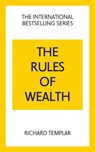 The Rules of Wealth: A Personal Code for Prosperity and Plenty - Richard Templar - 9781292441115