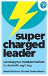 Supercharged Leader: Develop your mind and skillset to deal with anything - Mandy Flint ; Elisabet Vinberg Hearn - 9781292459004