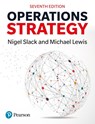 Operations Strategy - Nigel Slack ; Mike Lewis - 9781292459271