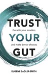 Trust Your Gut - Eugene Smith - 9781292462165