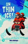 Rapid Plus Stages 10-12 11.4 On Thin Ice! - Ruth Hatfield - 9781292462479