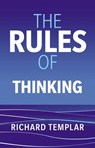 The Rules of Thinking - Richard Templar - 9781292498881