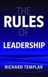 The Rules of Leadership - Richard Templar - 9781292766706