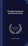 The Bahai Revelation and Reconstruction - REMEY,  Charles Mason - 9781296890094