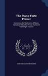 The Piano-Forte Primer - BURROWES,  John Freckleton - 9781297867514