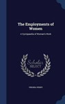 The Employments of Women - PENNY,  Virginia - 9781298979643