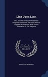 Line Upon Line, - MORTIMER,  Favell Lee - 9781298992154