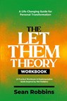 The Let Them Theory Workbook - Sean Robbins - 9781300461715