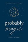 Probably Magic - Jacqueline Nance - 9781300631279
