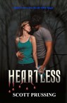 Heartless (Blue Fire Saga # 5) - Scott Prussing - 9781301029907
