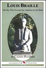 Louis Braille: The Boy Who Invented the Alphabet for the Blind - Calista Plummer - 9781301030385