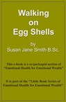 Walking on Eggshells - Susan Jane Smith - 9781301039289