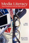 Media Literacy: Three Perspectives from the Public Schools - John Stewart - 9781301042586