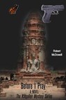 Before I Pray: A Kevin Killgallen Mystery - Robert McDowell - 9781301065578