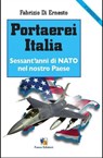 Portaerei Italia - Fabrizio Di Ernesto - 9781301085637