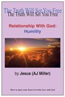 Relationship with God: Humility - Jesus (AJ Miller) - 9781301095193