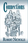 Connections - Robert Nicholls - 9781301098514