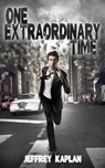 One Extraordinary Time - Jeffrey Kaplan - 9781301101788