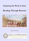 Exploring the Word of God: Reading Through Romans - Michael D. Morrison - 9781301103454