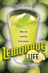 Lemonade Life - Lloyd S. Daley - 9781301121861
