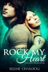 Rock My Heart - Selene Chardou - 9781301137497