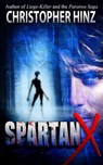 Spartan X - Christopher Hinz - 9781301145744