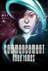 Commencement - Roby James - 9781301198832