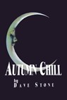 Autumn Chill - Dave Stone - 9781301220397