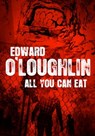 All You Can Eat - Ed O'Loughlin - 9781301238910