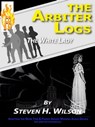 The Arbiter Logs: The White Lady - Steven H Wilson - 9781301249428