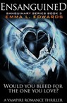Ensanguined - Emma L Edwards - 9781301262915
