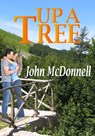 Up A Tree - John McDonnell - 9781301269358
