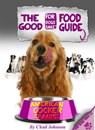 The Good American Cocker Spaniel Food Guide - Chad Johnson - 9781301318773