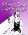 Secrets Lies and Events - Marie Jones - 9781301330874