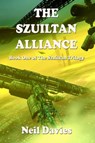 The Szuiltan Alliance - Neil Davies - 9781301361847