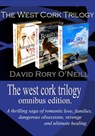 The West Cork Trilogy Omnibus. - David Rory O'Neill - 9781301361977