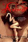 Animal. - David Rory O'Neill - 9781301367696