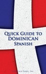 Quick Guide to Dominican Spanish - Language Babel - 9781301378692