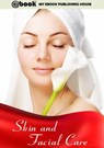 Skin and Facial Care - myebook - 9781301410217