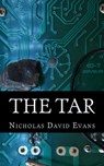 The Tar - Nicholas David Evans - 9781301415052
